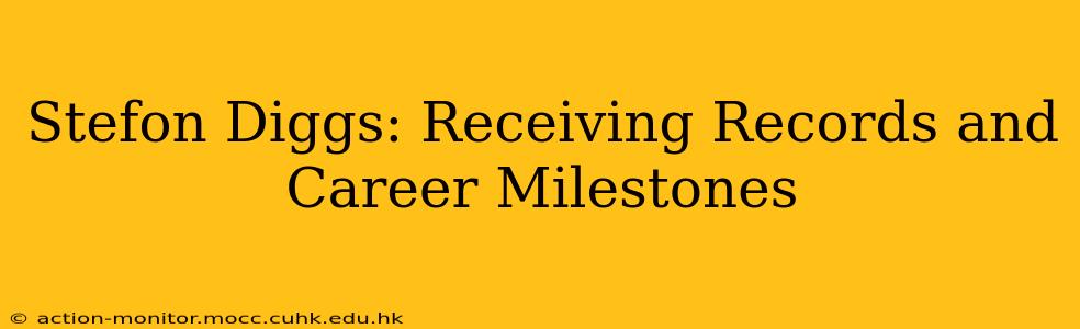 Stefon Diggs: Receiving Records and Career Milestones