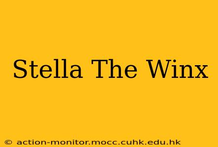 Stella The Winx