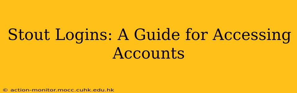 Stout Logins: A Guide for Accessing Accounts