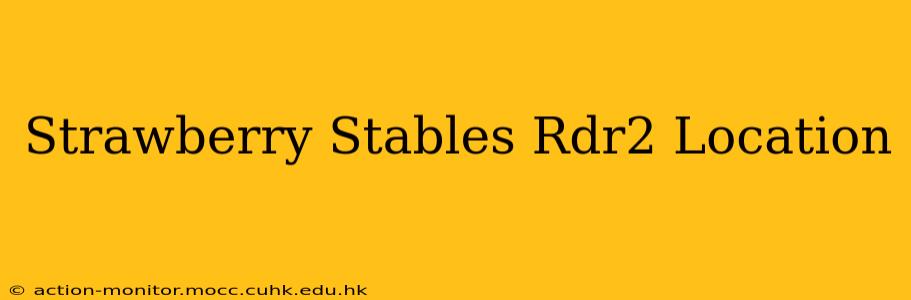 Strawberry Stables Rdr2 Location