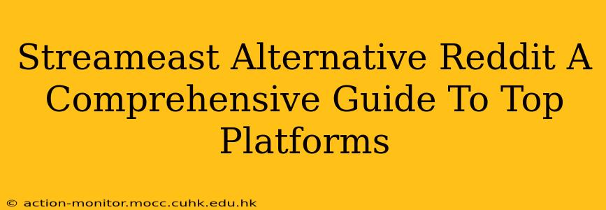 Streameast Alternative Reddit A Comprehensive Guide To Top Platforms