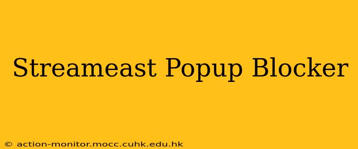 Streameast Popup Blocker