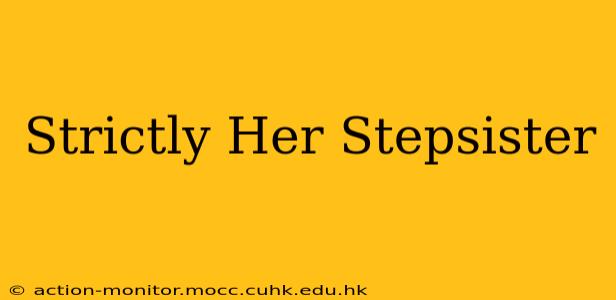 Strictly Her Stepsister