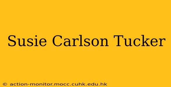 Susie Carlson Tucker