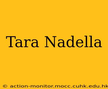 Tara Nadella