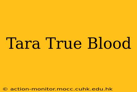 Tara True Blood