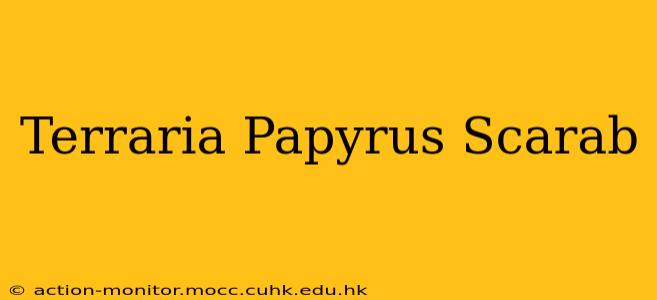 Terraria Papyrus Scarab