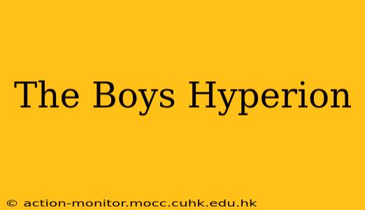 The Boys Hyperion