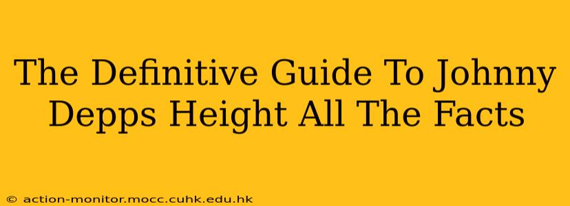 The Definitive Guide To Johnny Depps Height All The Facts
