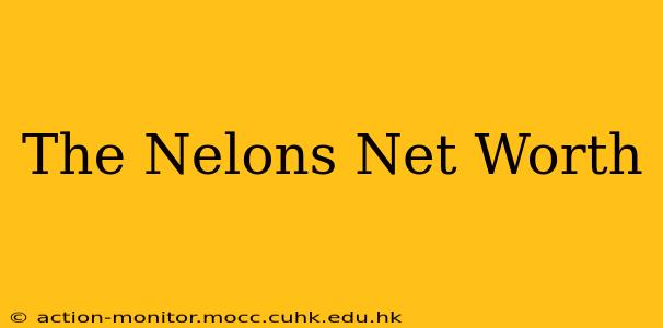 The Nelons Net Worth