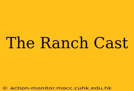 The Ranch Cast