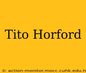 Tito Horford