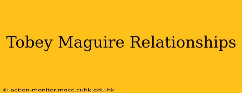 Tobey Maguire Relationships