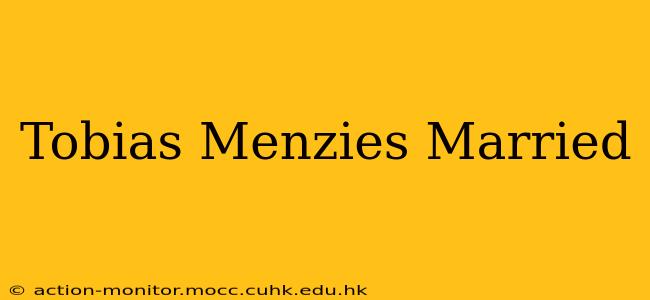 Tobias Menzies Married