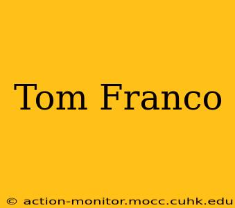 Tom Franco