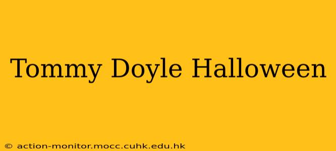 Tommy Doyle Halloween