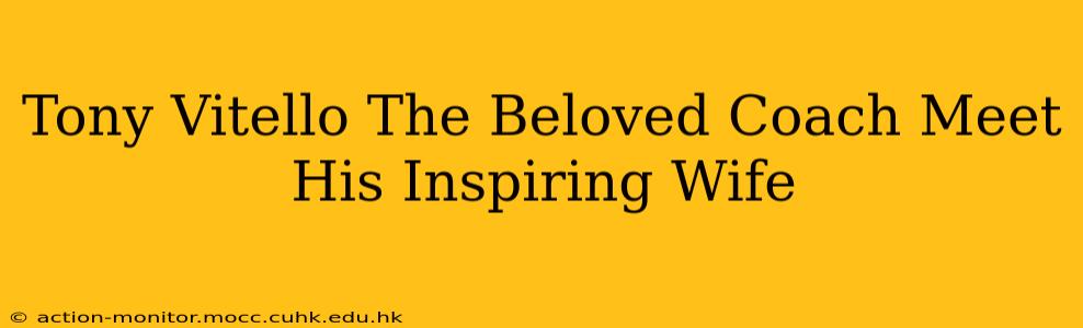 Tony Vitello The Beloved Coach Meet His Inspiring Wife