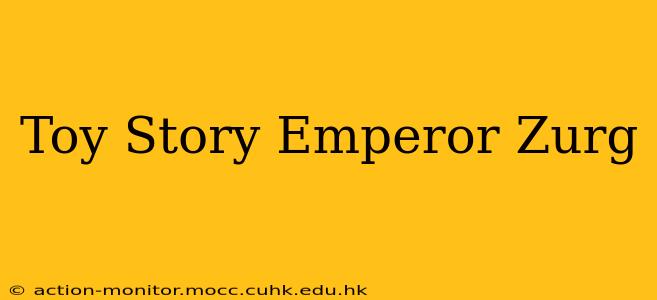 Toy Story Emperor Zurg