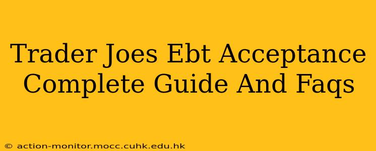 Trader Joes Ebt Acceptance Complete Guide And Faqs