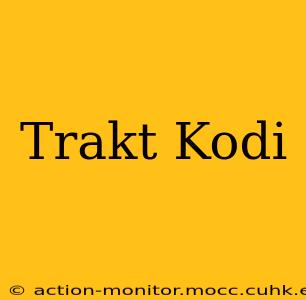 Trakt Kodi
