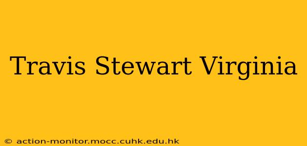 Travis Stewart Virginia