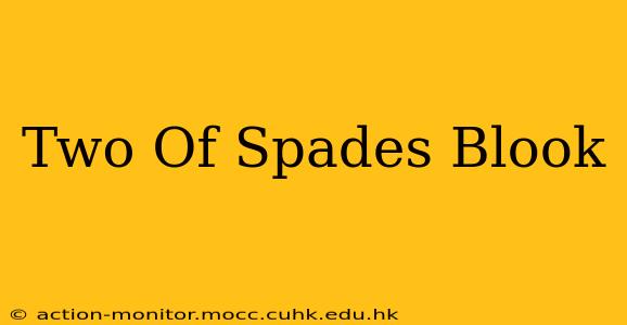 Two Of Spades Blook
