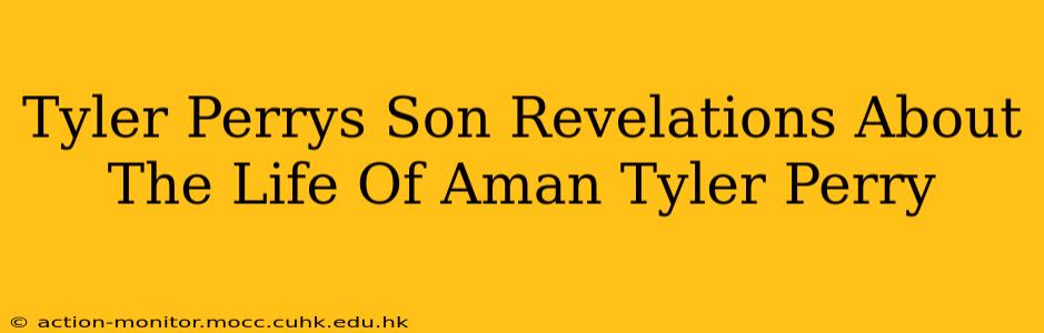 Tyler Perrys Son Revelations About The Life Of Aman Tyler Perry