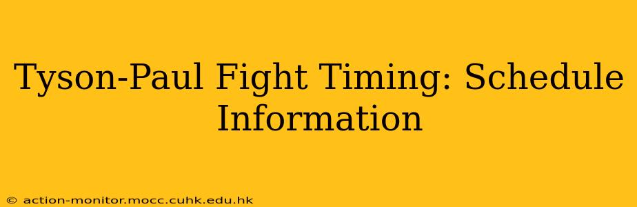 Tyson-Paul Fight Timing: Schedule Information