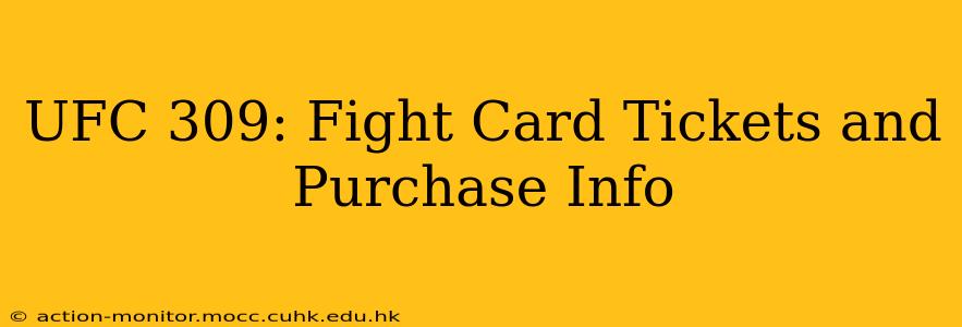 UFC 309: Fight Card Tickets and Purchase Info