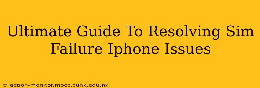 Ultimate Guide To Resolving Sim Failure Iphone Issues
