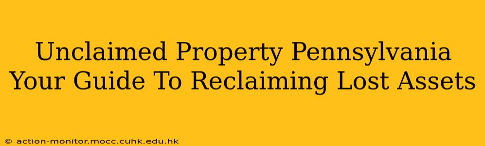 Unclaimed Property Pennsylvania Your Guide To Reclaiming Lost Assets