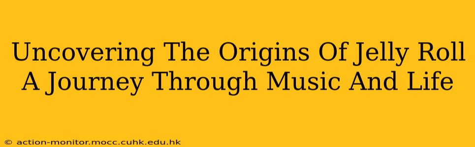 Uncovering The Origins Of Jelly Roll A Journey Through Music And Life