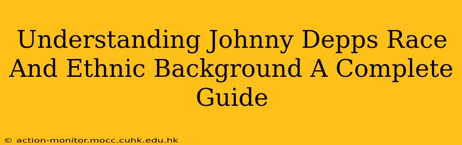 Understanding Johnny Depps Race And Ethnic Background A Complete Guide