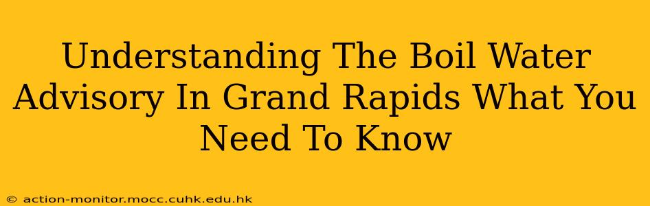 Understanding The Boil Water Advisory In Grand Rapids What You Need To Know