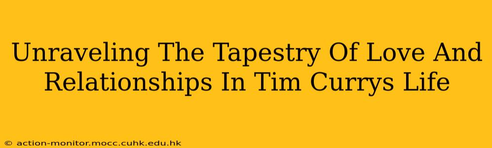 Unraveling The Tapestry Of Love And Relationships In Tim Currys Life