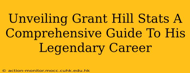 Unveiling Grant Hill Stats A Comprehensive Guide To His Legendary Career
