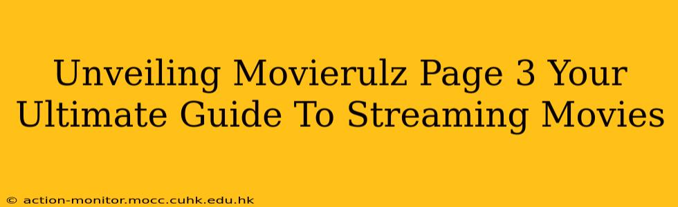 Unveiling Movierulz Page 3 Your Ultimate Guide To Streaming Movies