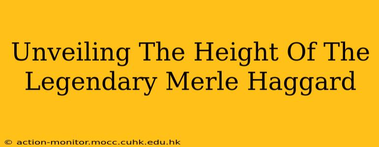 Unveiling The Height Of The Legendary Merle Haggard