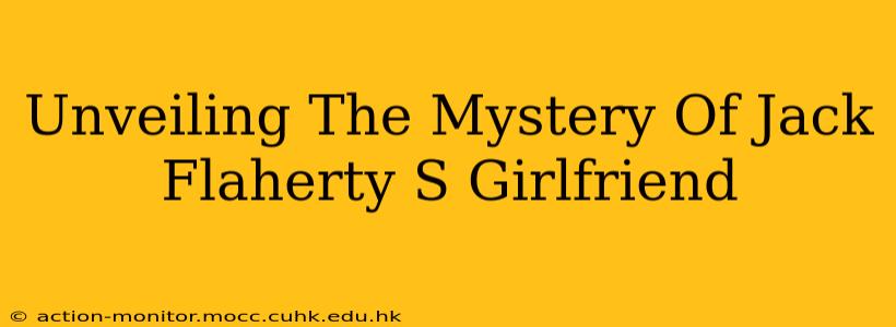 Unveiling The Mystery Of Jack Flaherty S Girlfriend