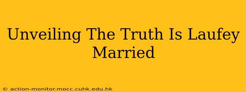 Unveiling The Truth Is Laufey Married