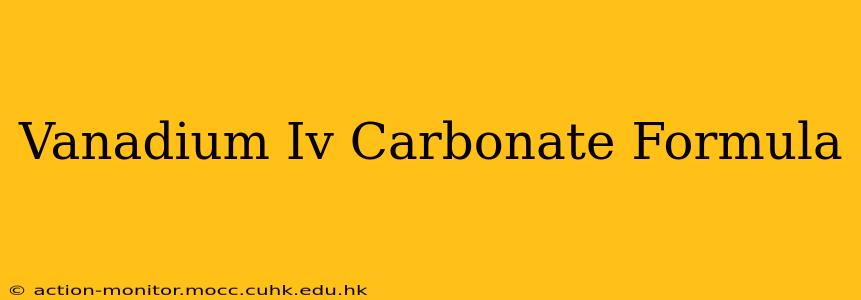Vanadium Iv Carbonate Formula