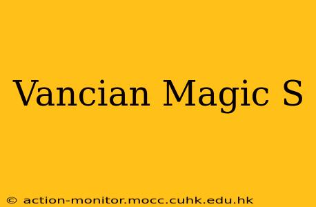 Vancian Magic S