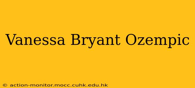 Vanessa Bryant Ozempic