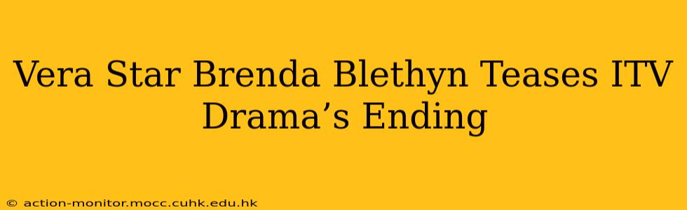 Vera Star Brenda Blethyn Teases ITV Drama’s Ending