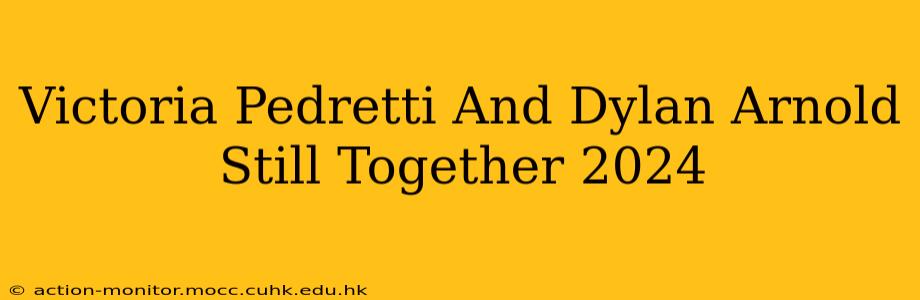 Victoria Pedretti And Dylan Arnold Still Together 2024