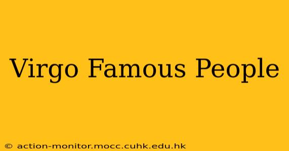 Virgo Famous People