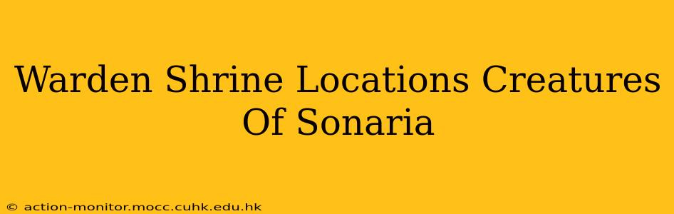 Warden Shrine Locations Creatures Of Sonaria