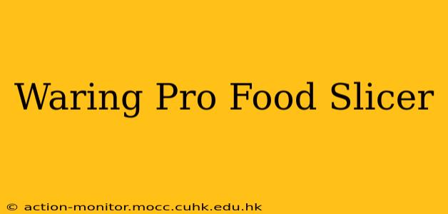 Waring Pro Food Slicer