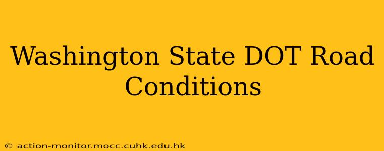 Washington State DOT Road Conditions