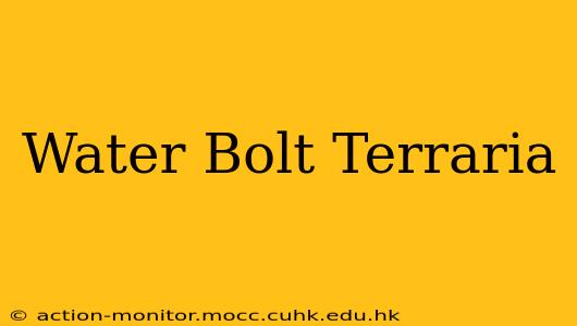 Water Bolt Terraria